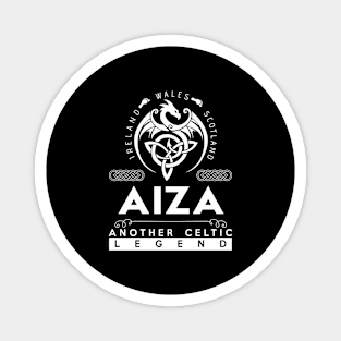 Aiza Name T Shirt - Another Celtic Legend Aiza Dragon Gift Item Magnet